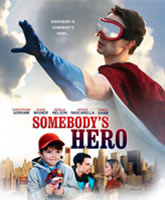 Somebody's Hero / - 